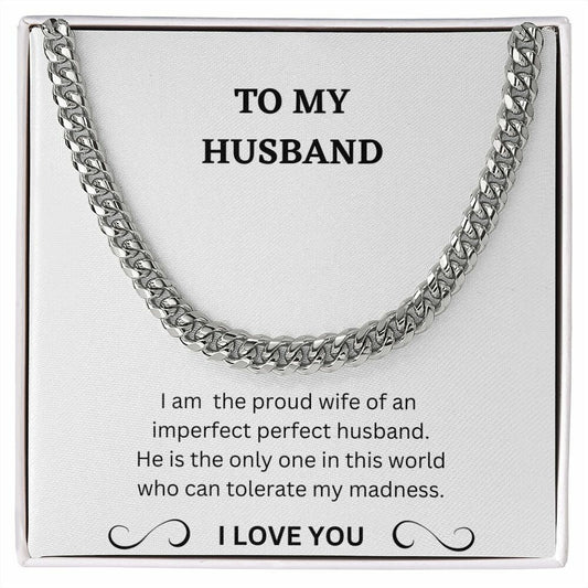 Cuban Link Chain for my Perfect Imperfect Husband