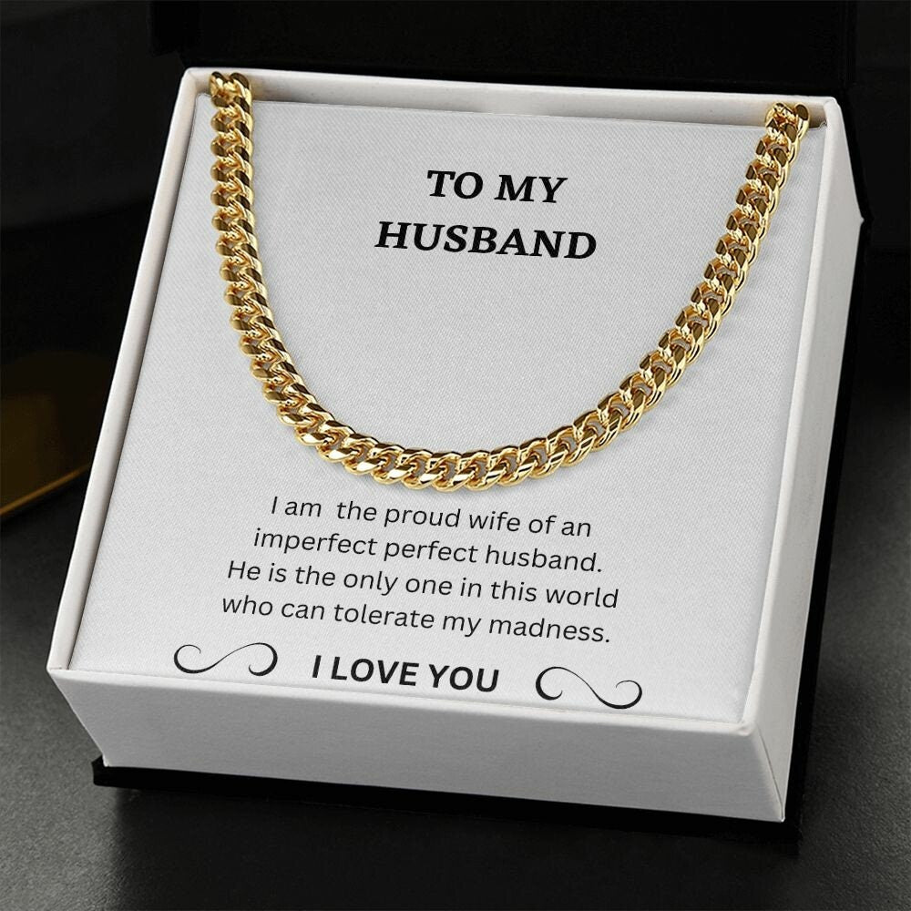 Cuban Link Chain for my Perfect Imperfect Husband